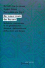 Image for Der Neue Islam Der Frauen: Weibliche Lebenspraxis in Der Globalisierten Moderne. Fallstudien Aus Afrika, Asien Und Europa