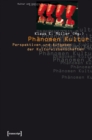 Image for Phanomen Kultur: Perspektiven und Aufgaben der Kulturwissenschaften