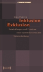 Image for Inklusion/Exklusion: Entwicklungen und Probleme einer systemtheoretischen Unterscheidung