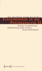 Image for Einfuhrungen in die Psychoanalyse II: Setting, Traumdeutung, Sublimierung, Angst, Lehren, Norm, Wirksamkeit