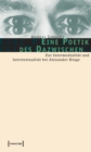 Image for Eine Poetik Des Dazwischen: Zur Intermedialitat Und Intertextualitat Bei Alexander Kluge