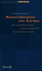 Image for Konstruktionen von Europa: Die europaische Identitat und die Kulturpolitik der Europaischen Union