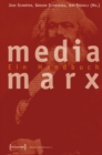 Image for Media Marx: Ein Handbuch