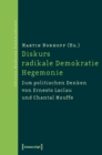 Image for Diskurs - Radikale Demokratie - Hegemonie: Zum Politischen Denken Von Ernesto Laclau Und Chantal Mouffe