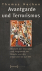 Image for Avantgarde Und Terrorismus: Rhetorik Der Intensitat Und Programme Der Revolte Von Den Futuristen Bis Zur Raf