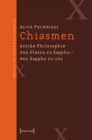 Image for Chiasmen: Antike Philosophie von Platon zu Sappho - von Sappho zu uns