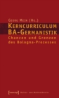 Image for Kerncurriculum BA-Germanistik: Chancen und Grenzen des Bologna-Prozesses