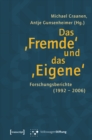 Image for Das &#39;Fremde&#39; und das &#39;Eigene&#39;: Forschungsberichte (1992 - 2006)