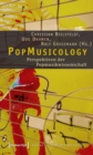 Image for PopMusicology: Perspektiven der Popmusikwissenschaft