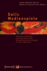 Image for Dalis Medienspiele: Falsche Fahrten und paranoische Selbstinszenierungen in den Kunsten