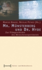 Image for Mr. Munsterberg Und Dr. Hyde: Zur Filmgeschichte Des Menschenexperiments