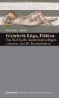 Image for Wahrheit, Luge, Fiktion: Das Bad in Der Deutschsprachigen Literatur Des 16. Jahrhunderts