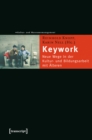 Image for Keywork: Neue Wege in der Kultur- und Bildungsarbeit mit Alteren
