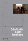 Image for Schnittstelle Kunst - Vermittlung