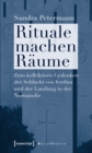 Image for Rituale machen Raume: Zum kollektiven Gedenken der Schlacht von Verdun und der Landung in der Normandie