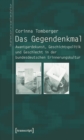 Image for Das Gegendenkmal: Avantgardekunst, Geschichtspolitik und Geschlecht in der bundesdeutschen Erinnerungskultur