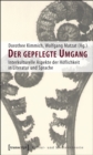 Image for Der gepflegte Umgang: Interkulturelle Aspekte der Hoflichkeit in Literatur und Sprache (unter Mitarbeit von Alfred Stumm und Andreas Gehrlach)
