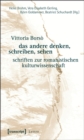 Image for Das Andere Denken, Schreiben, Sehen: Schriften Zur Romanistischen Kulturwissenschaft (Hg. Von Heike Brohm, Vera Elisabeth Gerling, Bjorn Goldammer Und Beatrice Schuchardt)