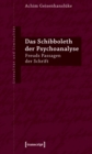 Image for Das Schibboleth der Psychoanalyse: Freuds Passagen der Schrift