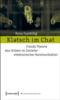 Image for Klatsch im Chat: Freuds Theorie des Dritten im Zeitalter elektronischer Kommunikation