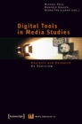 Image for Digital Tools in Media Studies: Analysis and Research. An Overview
