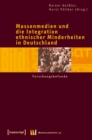 Image for Massenmedien und die Integration ethnischer Minderheiten in Deutschland: Band 2: Forschungsbefunde