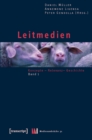 Image for Leitmedien: Konzepte - Relevanz - Geschichte, Band 1