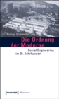 Image for Die Ordnung der Moderne: Social Engineering im 20. Jahrhundert
