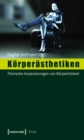 Image for Korperasthetiken: Filmische Inszenierungen von Korperlichkeit