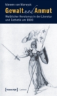 Image for Gewalt und Anmut: Weiblicher Heroismus in der Literatur und Asthetik um 1800