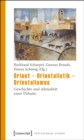 Image for Orient - Orientalistik - Orientalismus: Geschichte und Aktualitat einer Debatte