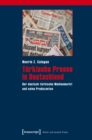 Image for Turkische Presse in Deutschland: Der deutsch-turkische Medienmarkt und seine Produzenten