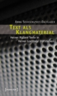 Image for Text als Klangmaterial: Heiner Mullers Texte in Heiner Goebbels&#39; Horstucken
