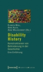Image for Disability History: Konstruktionen von Behinderung in der Geschichte. Eine Einfuhrung : 6