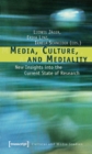 Image for Media, Culture, and Mediality: New Insights into the Current State of Research