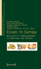 Image for Essen in Europa: Kulturelle >>Ruckstande  in Nahrung und Korper