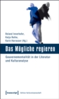 Image for Das Mogliche regieren: Gouvernementalitat in der Literatur- und Kulturanalyse : 5