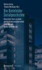 Image for Die Bielefelder Sozialgeschichte: Klassische Texte zu einem geschichtswissenschaftlichen Programm und seinen Kontroversen