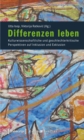 Image for Differenzen leben: Kulturwissenschaftliche und geschlechterkritische Perspektiven auf Inklusion und Exklusion