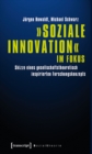 Image for >>Soziale Innovation  im Fokus: Skizze eines gesellschaftstheoretisch inspirierten Forschungskonzepts