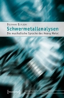 Image for Schwermetallanalysen: Die musikalische Sprache des Heavy Metal