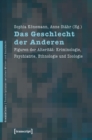 Image for Das Geschlecht der Anderen: Figuren der Alteritat: Kriminologie, Psychiatrie, Ethnologie und Zoologie : 15