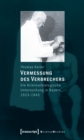 Image for Vermessung des Verbrechers: Die Kriminalbiologische Untersuchung in Bayern, 1923-1945