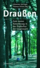 Image for Draussen: Zum neuen Naturbezug in der Popkultur der Gegenwart