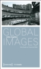 Image for Global Images: Eine Studie zur Praxis der Bilder. Mit einem Glossar zu Bildbegriffen : 8