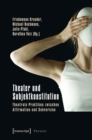 Image for Theater und Subjektkonstitution: Theatrale Praktiken zwischen Affirmation und Subversion (unter Mitarbeit von Nadine Peschke und Nikola Schellmann) : 33