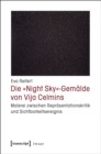 Image for Die >>Night Sky -Gemalde von Vija Celmins: Malerei zwischen Reprasentationskritik und Sichtbarkeitsereignis