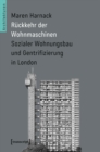 Image for Ruckkehr der Wohnmaschinen: Sozialer Wohnungsbau und Gentrifizierung in London