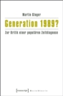 Image for Generation 1989?: Zur Kritik einer popularen Zeitdiagnose