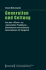 Image for Generation und Geltung: Von den >>45ern  zur >>Generation Praktikum  - ubersehene und etablierte Generationen im Vergleich